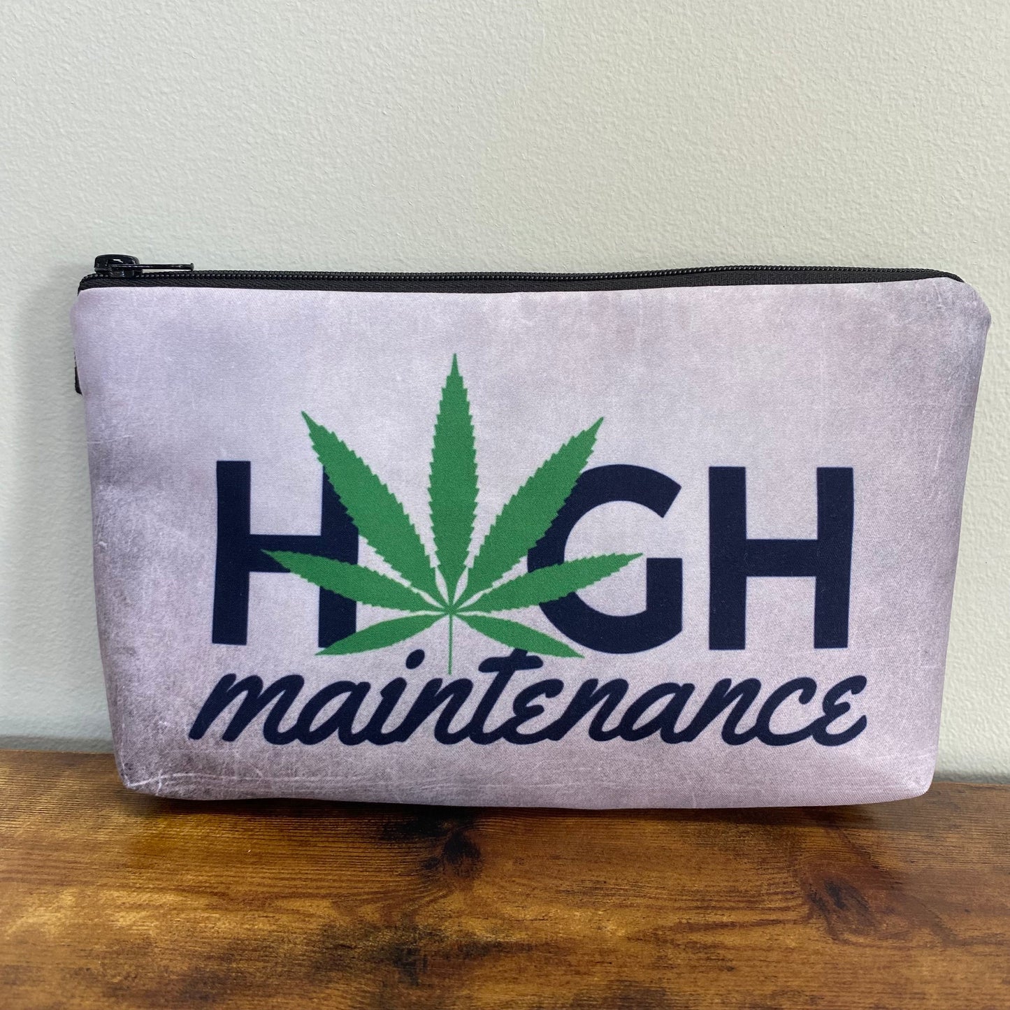 Pouch - Weed High Maintenance