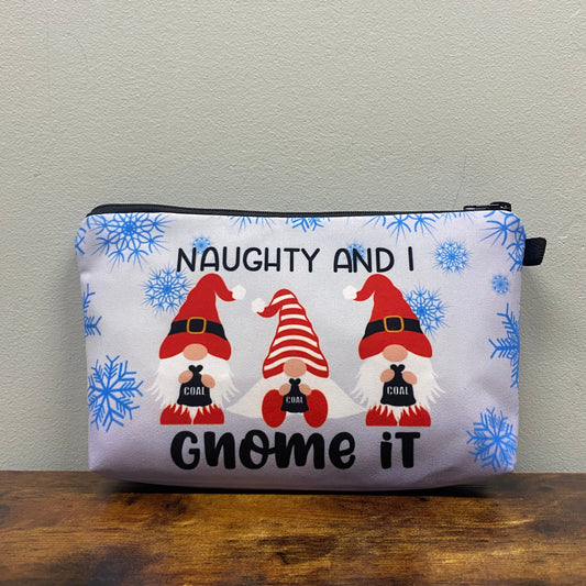 Pouch - Holiday Christmas - Naughty and I Gnome It