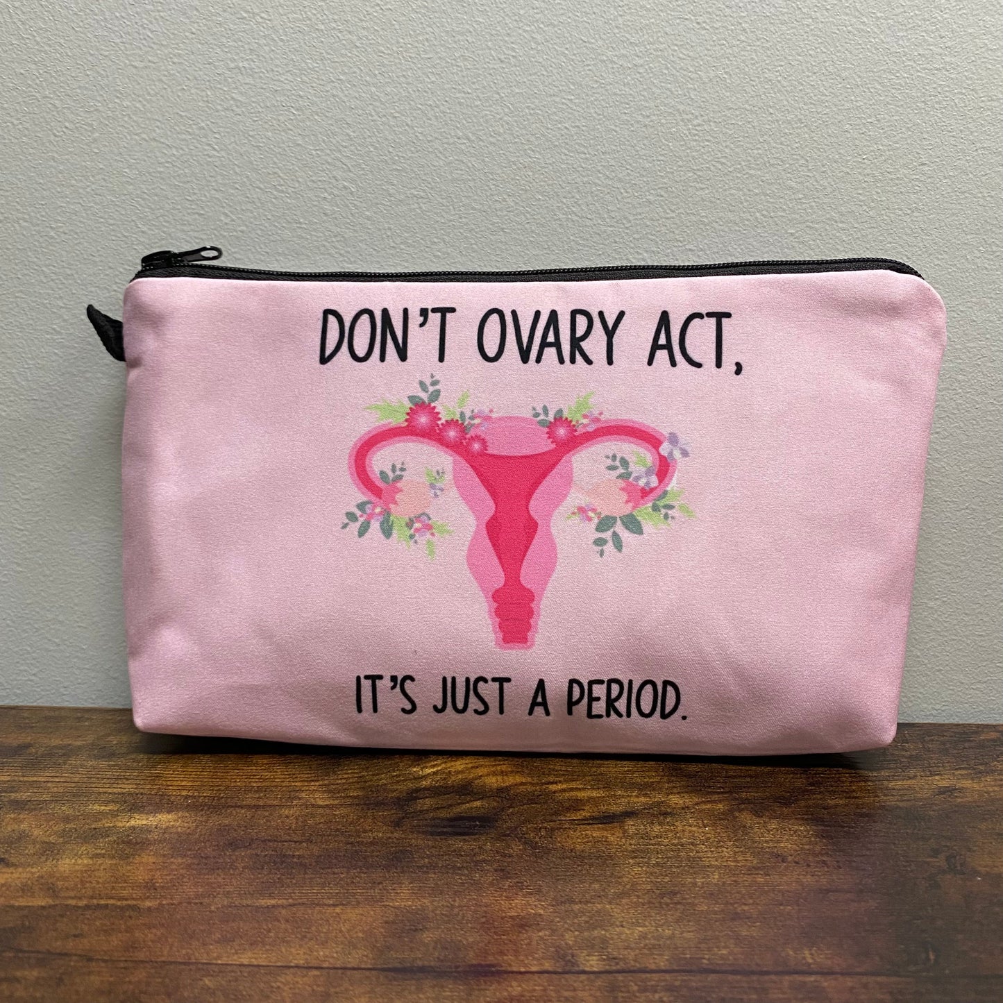 Pouch - Period, Ovary Act